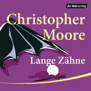 Lange Zähne von Jäger,  Simon, Moore,  Christopher, Thiemann,  Ute