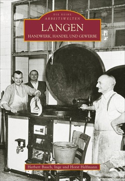 Langen von Bauch,  Herbert, Helfmann,  Horst und Inge