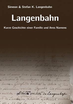 Langenbahn von Langenbahn,  Simeon, Langenbahn,  Stefan K.