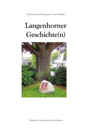 Langenhorner Geschichte(n) von Möller,  Erwin, Peters-Velasquez,  Bernardo