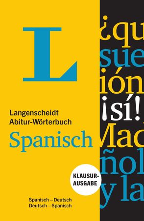 Langenscheidt Abitur-Wörterbuch Spanisch – Buch und App von Langenscheidt,  Redaktion