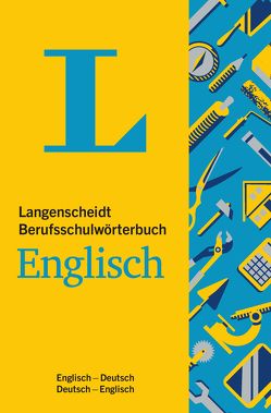 Langenscheidt Berufsschulwörterbuch Englisch von Langenscheidt,  Redaktion