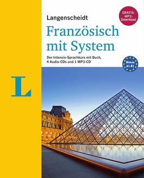 Langenscheidt Französisch mit System – Sprachkurs für Anfänger und Fortgeschrittene von Funke,  Micheline, Lukenic,  Braco