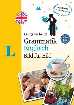 Langenscheidt Grammatik Englisch Bild für Bild – Die visuelle Grammatik für den leichten Einstieg von Langenscheidt,  Redaktion