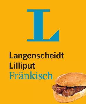 Langenscheidt Lilliput Fränkisch – im Mini-Format von Langenscheidt,  Redaktion