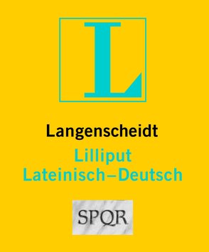 Langenscheidt Lilliput Lateinisch-Deutsch – im Mini-Format von Langenscheidt,  Redaktion