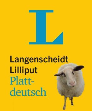 Langenscheidt Lilliput Plattdeutsch – im Mini-Format von Langenscheidt,  Redaktion