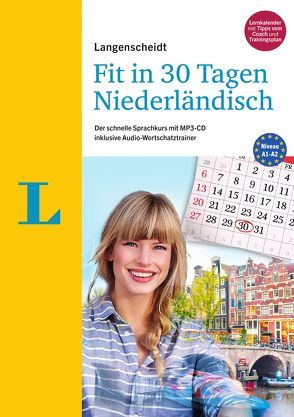 Langenscheidt Fit in 30 Tagen – Niederländisch – Sprachkurs für Anfänger und Wiedereinsteiger von de Jonghe,  Annelies