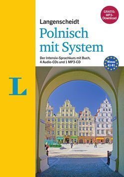 Langenscheidt Polnisch mit System – Sprachkurs für Anfänger und Fortgeschrittene von Döring,  Sven, Langenscheidt,  Redaktion, Majewska-Meyers,  Malgorzata