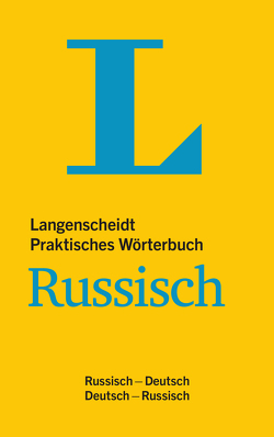 Langenscheidt Praktisches Wörterbuch Russisch von Langenscheidt,  Redaktion