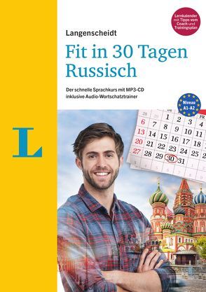 Langenscheidt Fit in 30 Tagen – Russisch – Sprachkurs für Anfänger und Wiedereinsteiger von Hood,  Natalia, Langenscheidt,  Redaktion, Razuev,  Antje