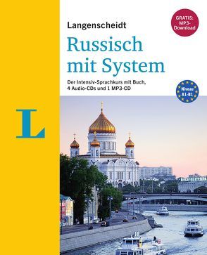 Langenscheidt Russisch mit System – Sprachkurs für Anfänger und Fortgeschrittene von Minakova-Boblest,  Elena