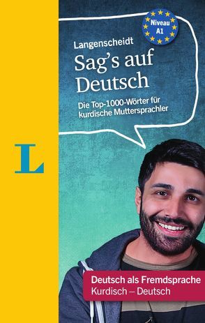 Langenscheidt Sag’s auf Deutsch – Deutsch für kurdische Muttersprachler von Langenscheidt,  Redaktion