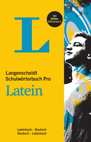 Langenscheidt Schulwörterbuch Pro Latein – Buch mit Online-Anbindung von Langenscheidt,  Redaktion