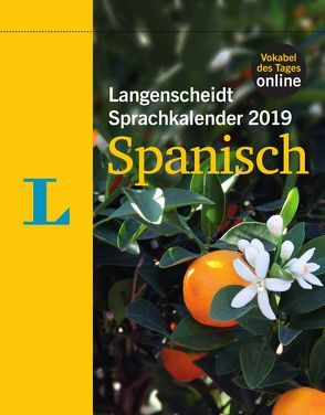 Langenscheidt Sprachkalender 2019 Spanisch – Abreißkalender von Langenscheidt,  Redaktion