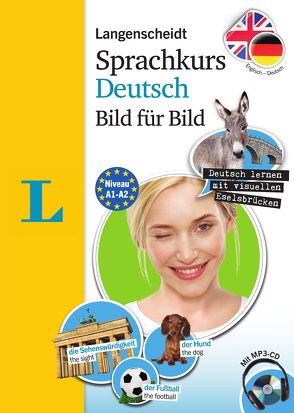 Langenscheidt Sprachkurs Deutsch Bild für Bild – Der visuelle Kurs für den leichten Einstieg mit Buch und einer MP3-CD von Langenscheidt,  Redaktion, Obergfell,  Christoph