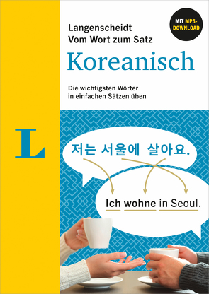 Langenscheidt Vom Wort zum Satz Koreanisch