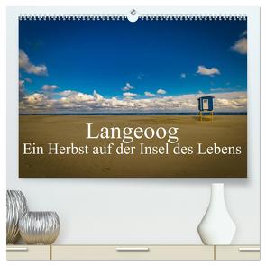 Langeoog – Ein Herbst auf der Insel des Lebens (hochwertiger Premium Wandkalender 2024 DIN A2 quer), Kunstdruck in Hochglanz von Thiele,  Tobias