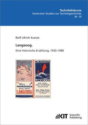 Langeoog. Eine historische Erzählung, 1930-1980 von Kunze,  Rolf-Ulrich