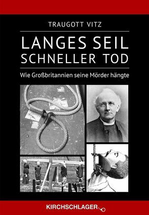 Langes Seil, schneller Tod von Vitz,  Traugott