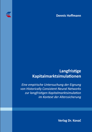 Langfristige Kapitalmarktsimulationen von Hoffmann,  Dennis