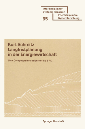 Langfristplanung in der Energiewirtschaft von Schmitz