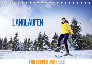 Langlaufen – für Körper und Seele (Tischkalender 2022 DIN A5 quer) von Thoermer,  Val