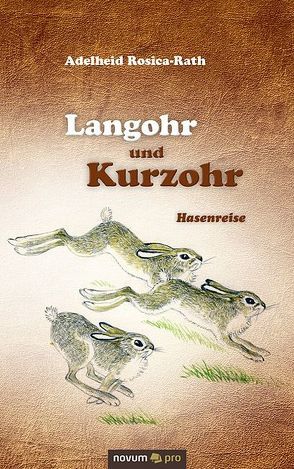 Langohr und Kurzohr von Rosica-Rath,  Adelheid