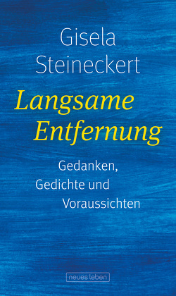 Langsame Entfernung von Steineckert,  Gisela