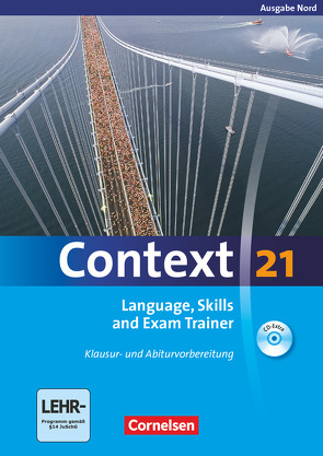 Context 21 – Nord (Bremen, Hamburg, Niedersachsen, Schleswig-Holstein) von Becker-Ross,  Ingrid, Meyer,  Oliver, Petschl,  Kerstin, Sammon,  Geoff, Schwarz,  Hellmut, Spranger,  Sieglinde, Tudan,  Sabine, Whittaker,  Mervyn