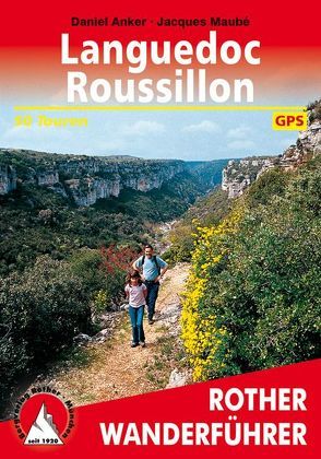 Languedoc Roussillon von Anker,  Daniel, Maubé,  Jaques