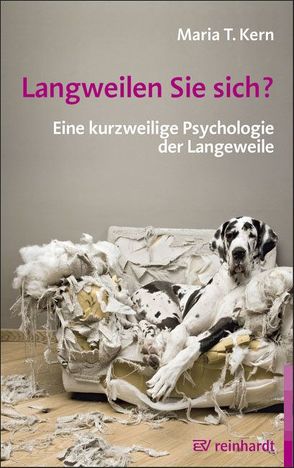 Langweilen Sie sich? von Kern,  Maria