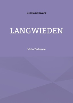 Langwieden von Schwarz,  Gisela