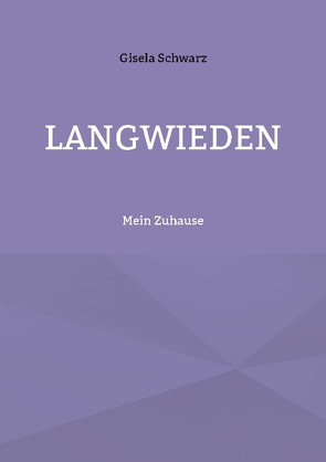 Langwieden von Schwarz,  Gisela