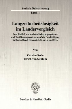 Langzeitarbeitslosigkeit im Ländervergleich. von Rolle,  Carsten, Suntum,  Ulrich van