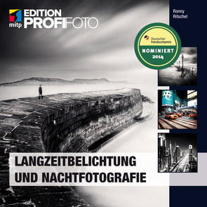 Langzeitbelichtung und Nachtfotografie von Ritschel,  Ronny