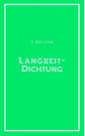 Langzeitdichtung von Baltruschat,  Rebekka