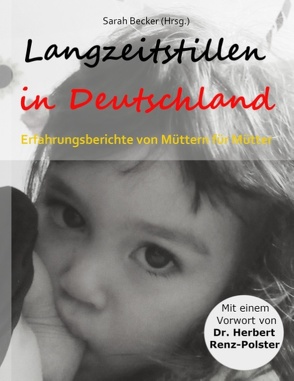 Langzeitstillen in Deutschland von Becker,  Sarah