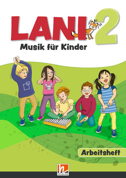 Lani 2 (LP 2023) Arbeitsheft von Hauser,  Romana, Klingler,  Andreas, Kostner,  Peter, Kostner,  Wolfgang, Neurauter,  Markus, Oberladstätter,  Katharina