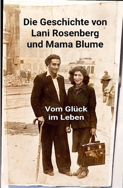 Lani Rosenberg und Mama Blume – Vom Glück im Leben von Rosenberg,  Tornado