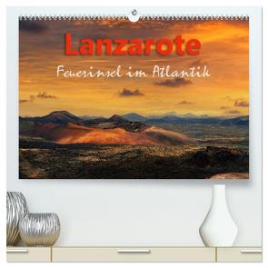 Lanzarote Feuerinsel im Atlantik (hochwertiger Premium Wandkalender 2024 DIN A2 quer), Kunstdruck in Hochglanz von Rucker,  Michael