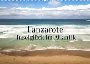 Lanzarote – Inselglück im Atlantik (Wandkalender 2022 DIN A2 quer) von X Tagen um die Welt,  In