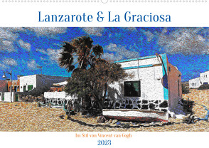 Lanzarote & La Graciosa – Im Stil von Vicent van Gogh (Wandkalender 2023 DIN A2 quer) von Balan,  Peter