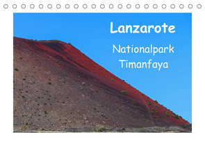 Lanzarote – Nationalpark Timanfaya (Tischkalender 2023 DIN A5 quer) von Hampe,  Gabi