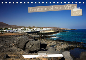 Lanzarote – Trauminsel vor Afrika (Tischkalender 2023 DIN A5 quer) von Stark,  Marcus