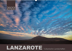 LANZAROTE Vulkanische Landschaften (Wandkalender 2022 DIN A2 quer) von Koch,  Lucyna