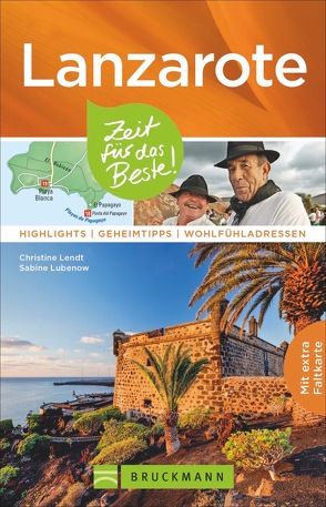 Lanzarote – Zeit für das Beste von Lendt,  Christine, Lubenow,  Sabine