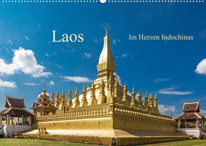 Laos – Im Herzen Indochinas (Wandkalender 2022 DIN A2 quer) von Müller,  Harry