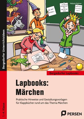 Lapbooks: Märchen – 1.-4. Klasse von Bettner,  Melanie