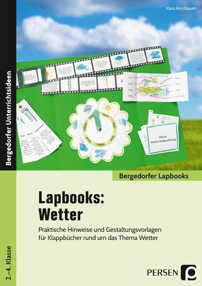 Lapbooks: Wetter – 2.-4. Klasse von Kirschbaum,  Klara